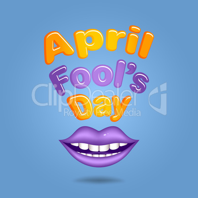 April Fool's Day. Violet  lips