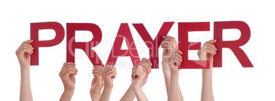 Many People Hands Holding Red Straight Word Prayer
