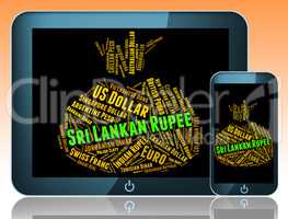 Sri Lankan Rupee Indicates Forex Trading And Banknotes