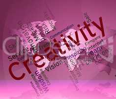 Creativity Words Represents Creative Inventions And Vision