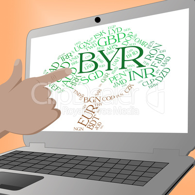 Byr Currency Indicates Forex Trading And Banknote