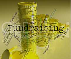 Fundraising Word Represents Financial Donation And Supporter