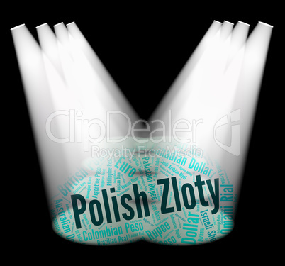 Polish Zloty Shows Exchange Rate And Currencies