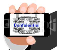 Confidential Lock Means Text Secret And Private