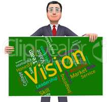 Vision Word Shows Future Goal And Aspire