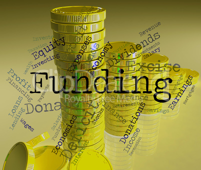 Funding Word Means Money Funded And Fundraiser