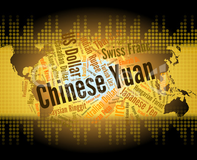 Chinese Yuan Indicates Foreign Exchange And Broker