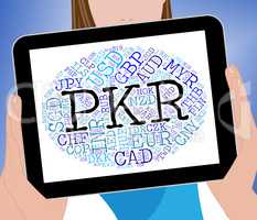 Pkr Currency Represents Pakistan Rupees And Exchange