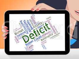 Deficit Word Shows Financial Obligation And Deficiency