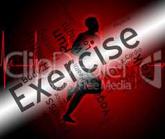 Exercise Words Means Get Fit And Exercised