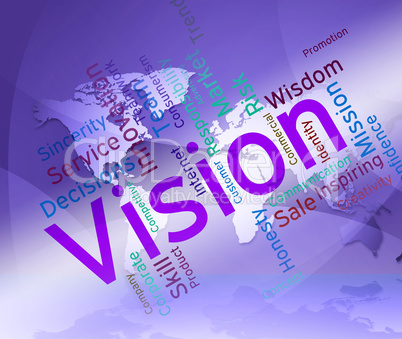 Vision Word Represents Plans Future And Aim