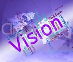 Vision Word Represents Plans Future And Aim