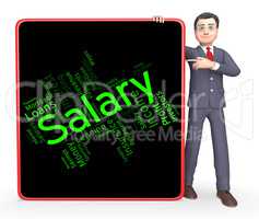 Salary Word Shows Pay Salaries And Employees