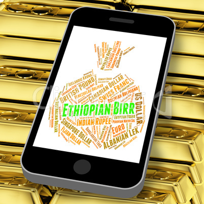 Ethiopian Birr Indicates Worldwide Trading And Banknote