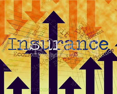 Insurance Word Indicates Covered Coverage And Contract