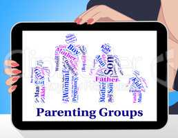 Parenting Groups Indicates Mother And Baby And Association
