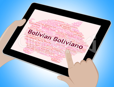 Bolivian Boliviano Indicates Exchange Rate And Banknotes