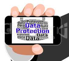 Data Protection Shows Words Secured And Facts