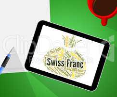 Swiss Franc Means Worldwide Trading And Coin