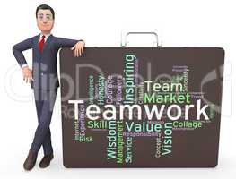 Teamwork Words Means Teams Unit And Unity