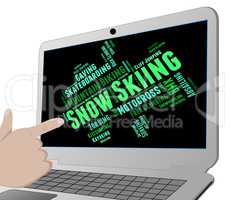 Snow Skiing Means Winter Sports And Mountain-Skier