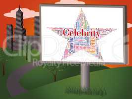 Celebrity Star Means Text Word And Fame