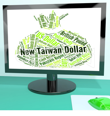 New Taiwan Dollar Shows Exchange Rate And Dollars