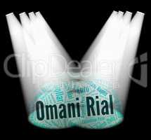 Omani Rial Means Foreign Exchange And Currency