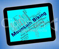 Mountain Biking Indicates Peak Cycling And Bike