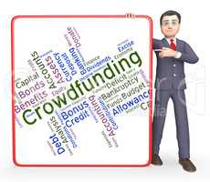 Crowdfunding Word Shows Raising Funds And Crowd-Funding