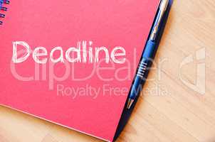 Deadline write on notebook