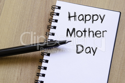 Happy mother day write on notebook