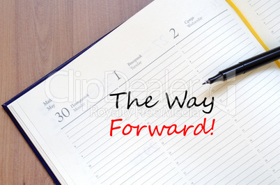 The way forward write on notebook