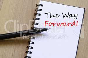 The way forward write on notebook