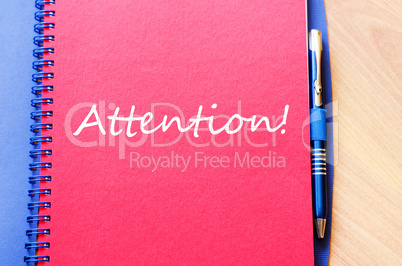 Attention write on notebook