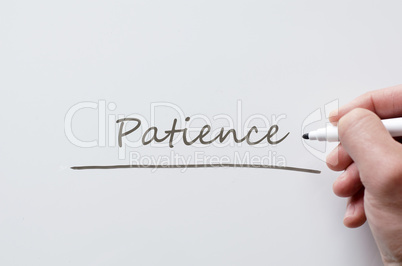 Patience written on whiteboard