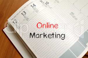 Online marketing write on notebook