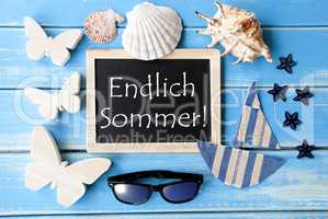 Blackboard With Maritime Decoration, Endlich Sommer Means Happy Summer