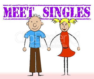 Meet Singles Indicates Met Togetherness And Adoration