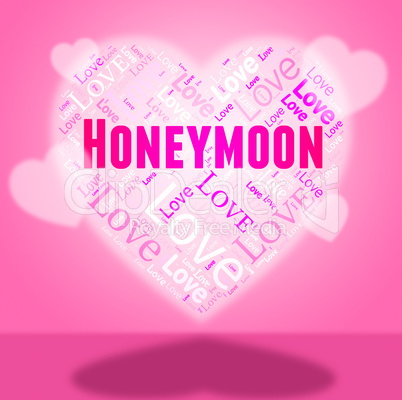 Honeymoon Heart Indicates In Love And Break
