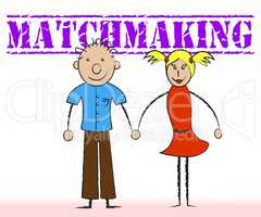 Matchmaking Couple Indicates Relationship Togetherness And Matchmake