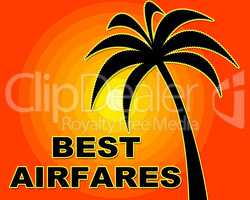 Best Airfares Shows Selling Price And Aircraft