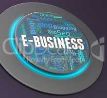 Ebusiness Button Means Web Site And Businesses