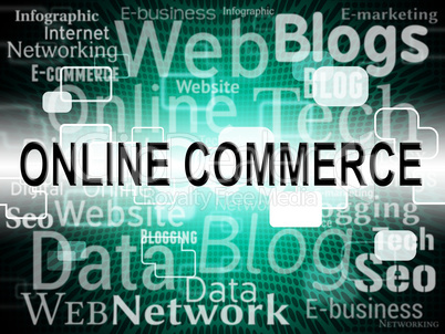 Online Commerce Means Web Site And Buy