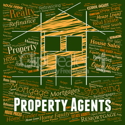 Property Agents Means Real Estate And Habitation