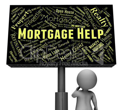 Mortgage Help Indicates Home Loan And Borrowing