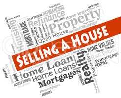 Selling A House Indicates Sale Commerce And Property