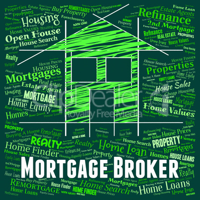 Mortgage Broker Shows Home Loan And Borrow
