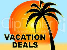 Vacation Deals Shows Getaway Discount And Sale