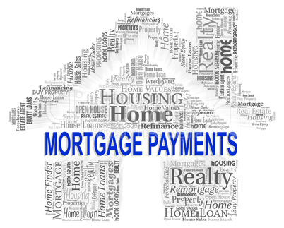 Mortgage Payments Represents Real Estate And Borrow